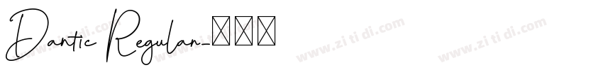 Dantic Regular字体转换